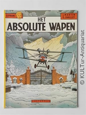 Het absolute wapen / Lefranc.