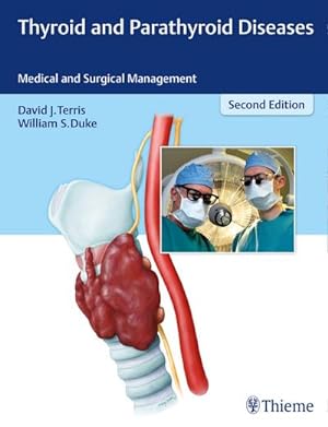 Imagen del vendedor de Thyroid and Parathyroid Diseases: Medical and Surgical Management a la venta por BuchWeltWeit Ludwig Meier e.K.
