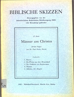 Imagen del vendedor de Mnner um Christus (Dritte Folge); Biblische Skizzen, 27. Serie; a la venta por books4less (Versandantiquariat Petra Gros GmbH & Co. KG)