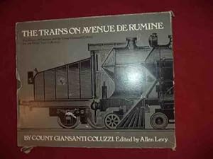 Seller image for The Trains on Avenue de Rumine. The History of Fulgurex and the Count Giansanti Coluzzi Toy and Model Train Collection. for sale by BookMine