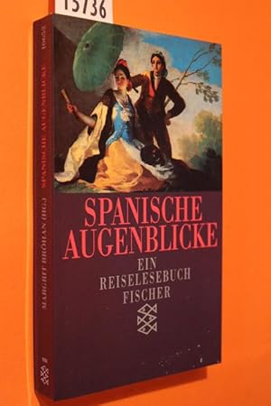 Bild des Verkufers fr Spanische Augenblicke. Ein Reselesebuch. zum Verkauf von Antiquariat Tintentraum