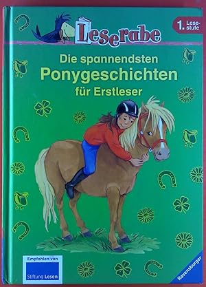 Bild des Verkufers fr Leserabe, 1. Lesestufe. Die spannendsten Ponygeschichten fr Erstleser. zum Verkauf von biblion2