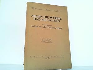 Imagen del vendedor de Archiv fr Schreib- und Buchwesen. Offizielles Organ der Internationalen Gesellschaft fr Schrift- und Buchkunde. 1. Jahrgang 1927 Heft 1. a la venta por Antiquariat Ehbrecht - Preis inkl. MwSt.