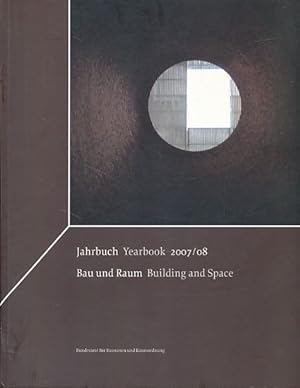 Immagine del venditore per Bau und Raum. Jahrbuch 2007/08. Herausgeber: Bundesamt fr Bauwesen und Raumordnung, Bonn. venduto da Fundus-Online GbR Borkert Schwarz Zerfa