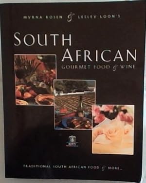 Seller image for South African Gourmet Food and Wine: Traditional South African Food and More for sale by Chapter 1