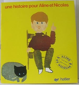 Bild des Verkufers fr Une histoire pour Aline et Nicolas zum Verkauf von crealivres