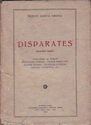 Imagen del vendedor de Disparates no usuales, pero usados por escritores de postin. Primera sarta Leopoldo Lugones, Ricardo Monner Sans, Ricardo Rojas. Segunda sarta. " Pescatore di perle". Fernndez Moreno, Vctor Mercante, Xavier Bveda, Leopoldo Lugones. a la venta por LIBRERA GULLIVER