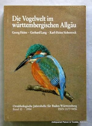 Imagen del vendedor de Die Vogelwelt im wrttembergischen Allgu. Landkreis Ravensburg. (Ludwigsburg 1994). Mit zahlreichen Kartenskizzen u. Illustrationen. 352 S. Or.-Kart. (Ornithologische Jahreshefte fr Baden-Wrttemberg, 10). (ISSN 01775456). a la venta por Jrgen Patzer