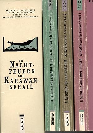 Immagine del venditore per An Nachtfeuern der Karawan-Serail 1-3: Mrchen und Geschichten alttrkischer Nomaden venduto da Paderbuch e.Kfm. Inh. Ralf R. Eichmann