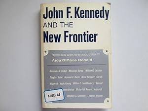 Seller image for john f.kennedy and the new frontier for sale by Goldstone Rare Books