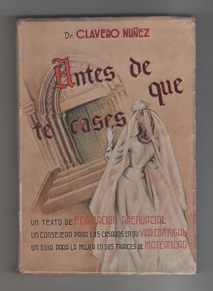 Seller image for Antes que te cases. for sale by Librera El Crabo