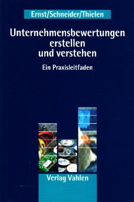 Seller image for Unternehmensbewertungen erstellen und verstehen. Ein Praxisleitfaden. for sale by Antiquariat Jenischek