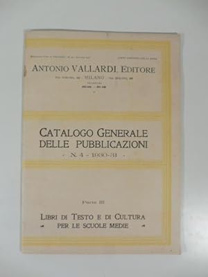 Antonio Vallardi editore. Catalogo generale delle pubblicazioni. Parte III. Libri di testo e di c...