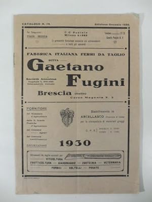 Fabbrica italiana ferri da taglio ditta Gaetano Fugini. Brescia. Gennaio 1930