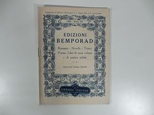 Edizioni Bemporad. Romanzi, novelle, teatro, poesia, libri di varia coltura e di pratica utilita'...