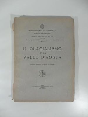 Il glacialismo nella Valle d'Aosta memoria del prof. Federico Sacco