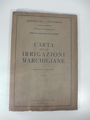 Carta delle irrigazioni marchigiane (pubblicazione n. 19 del servizio) Volume II