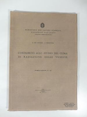Contributo allo studio del clima di radicazione delle Venezie, pubblicazione n. 142, Ministero de...