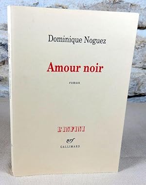 Image du vendeur pour Amour noir. mis en vente par Latulu