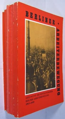 Bild des Verkufers fr Berliner Arbeiterbewegung. Beitrge zur Geschichte der Berliner Arbeiterbewegung. Sonderreihe Geschichte der revolutionren Berliner Arbeiterbewegung von den Anfngen bis zur Gegenwart. [5 von 7 erschienenen Hefte] Ingo Materna, 1917 - 1919 / Margot Pikarski, 1933 - 1939 / Gnter Wehner 1939 - 1945 / Karlheinz Kuba, 1949 - 1952 / Peter Hbner, 1958 - 1961. zum Verkauf von Rotes Antiquariat