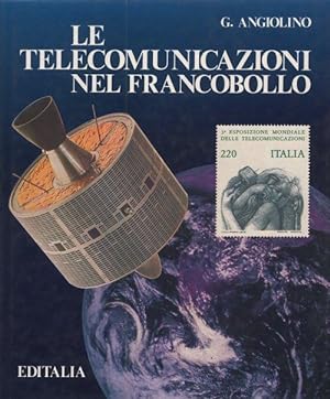 Seller image for Le telecomunicazioni nel francobollo for sale by Libreria della Spada online