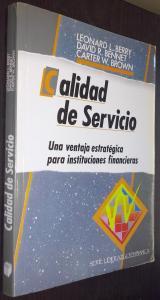 Immagine del venditore per Calidad de servicio. Una ventaja estratgica para instituciones financieras venduto da Librera La Candela