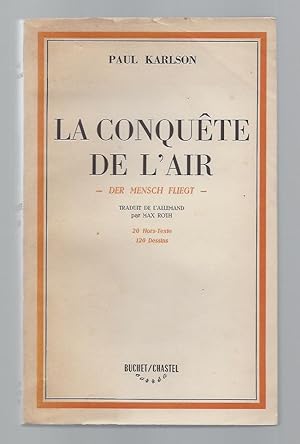 Imagen del vendedor de La Conqute de l'air. Der Mensch fliegt. a la venta por Librairie Aubry