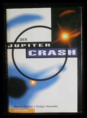 Bild des Verkufers fr Der Jupiter-Crash zum Verkauf von ANTIQUARIAT Franke BRUDDENBOOKS