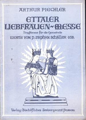 Ettaler Liebfrauen-Messe Singstimme für die Gemeinde ;.