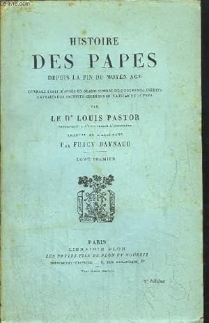 Seller image for HISTOIRE DES PAPES - TOME I - DEPUIS LA FIN DU MOYEN AGE for sale by Le-Livre