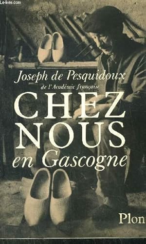Seller image for CHEZ NOUS EN GASCOGNE for sale by Le-Livre