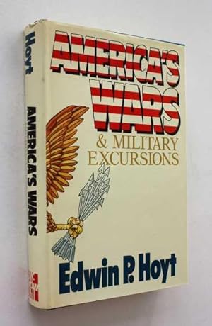 America's Wars: and Military Excursions