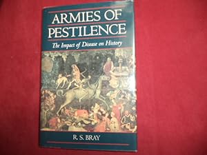 Seller image for Armies of Pestilence. The Impact of Disease on History. for sale by BookMine