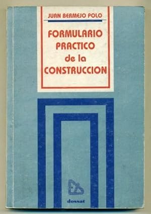 Image du vendeur pour FORMULARIO PRACTICO DE LA CONSTRUCCION mis en vente par Ducable Libros