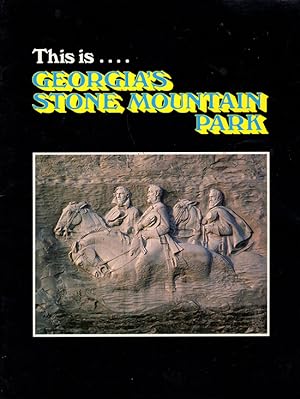 Imagen del vendedor de This is . Georgia's Stone Mountain Park a la venta por Diatrope Books