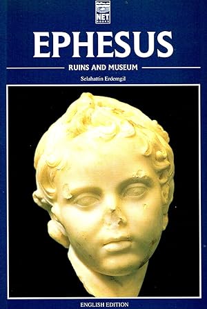 Ephesus : Ruins & Museum : English Edition :