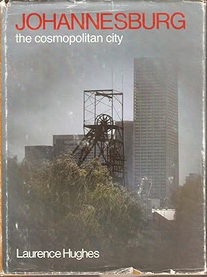 Seller image for Johannesburg - The Cosmopolitan City for sale by Snookerybooks