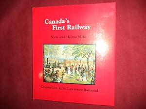 Seller image for Canada's First Railway. Champlain & St. Lawrence Railroad. for sale by BookMine