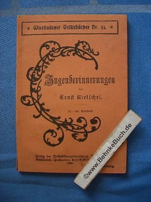 Imagen del vendedor de Jugenderinnerungen. Wiesbadener Volksbcher Nr.: 53 von. [Vorr.: Karl Credner] a la venta por Antiquariat BehnkeBuch