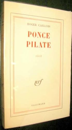 Image du vendeur pour Ponce Pilate. Rcit mis en vente par Le Chemin des philosophes