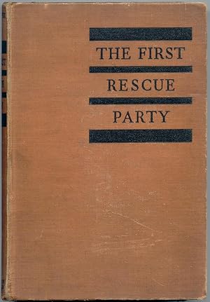 Seller image for The First Rescue Party for sale by Curious Book Shop