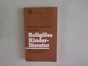 Bild des Verkufers fr Religise Kinderliteratur. Religionspdag. Beitr. 1967 - 1980. zum Verkauf von Antiquariat Bookfarm