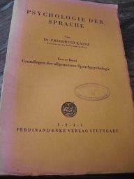 Psychologie der Sprache Erster Band Grundlagen der allgemeinen Sprachpsychologie