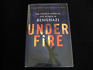 Imagen del vendedor de Under Fire: The Untold Story of the Attack in BENGHAZI a la venta por HERB RIESSEN-RARE BOOKS