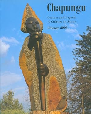 Chapungu: Custom and Legend - A Culture in Stone