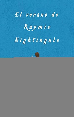 Seller image for El verano de raymie nightingale for sale by Imosver