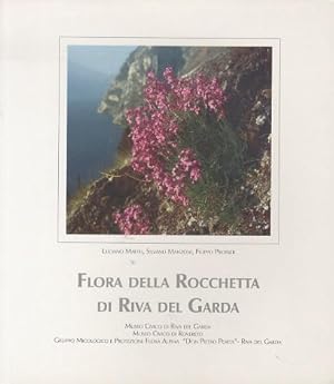 Imagen del vendedor de Flora della Rocchetta di Riva del Garda. a la venta por Studio Bibliografico Adige