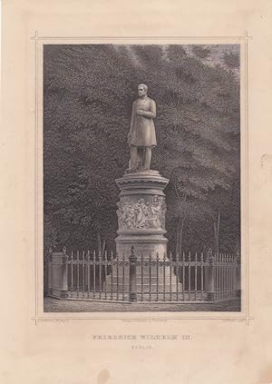 Standbild, Denkmal Friedrich Wilhelm III., Stahlstich um 1850 von C. Strunz nach C. Schwarz, Blat...