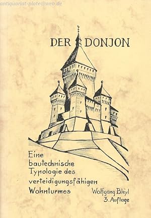 Der Donjon.