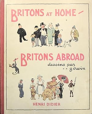 Imagen del vendedor de Britons at home / Britons abroad a la venta por Philippe Lucas Livres Anciens